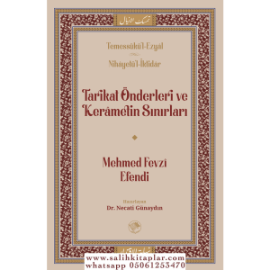 Tarikat Önderleri ve Kerametin Sınırları Tarikat Önderleri ve Kerametin Sınırları