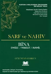 Sarf ve Nahiv - Geniş İzahlı Sarf ve Nahiv BİNA Sarf ve Nahiv - Geniş İzahlı Sarf ve Nahiv BİNA