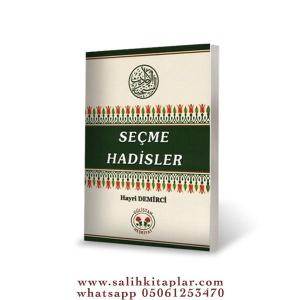 SEÇME HADİSLER SEÇME HADİSLER