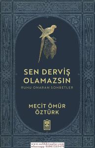 Sen Derviş Olamazsın