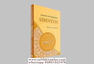 Nahvin Öncülerinden Sibeveyh Nahvin Öncülerinden Sibeveyh