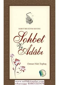 Sohbet ve Adabı Sohbet ve Adabı