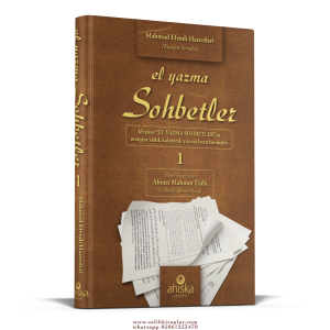 El Yazma Sohbetler 1. Cilt   Cübbeli Ahmet Hoca El Yazma Sohbetler 1. Cilt   Cübbeli Ahmet Hoca