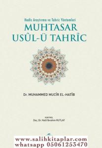 Muhtasar Hadis Tahric Usulü TÜRKÇE - Usulut Tahric  أصول التخريج Muhtasar Hadis Tahric Usulü TÜRKÇE - Usulut Tahric  أصول التخريج
