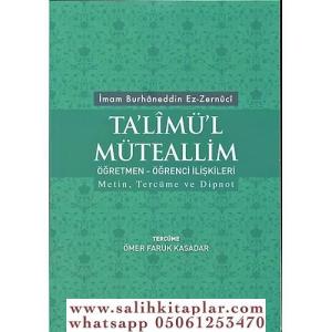 Talimül Müteallim Ögretmen Ögrenci Iliskileri (Türkçe-Arapça) Talimül Müteallim Ögretmen Ögrenci Iliskileri (Türkçe-Arapça)