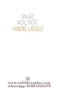 Hadis Usulü - Talat Koçyiğit Hadis Usulü - Talat Koçyiğit