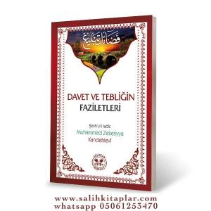 DAVET VE TEBLİĞİN FAZİLETLERİ DAVET VE TEBLİĞİN FAZİLETLERİ