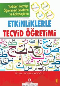 Etkinliklerle Tecvid Öğretimi Etkinliklerle Tecvid Öğretimi