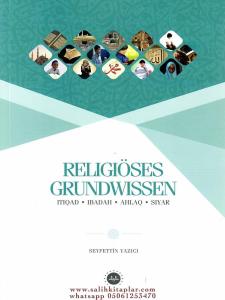 Religiöses Grundwissen Temel Dini Bilgiler Almanca Religiöses Grundwissen Temel Dini Bilgiler Almanca