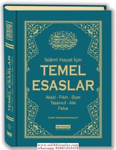 İslami Hayat İçin  Temel Esaslar |  Akaid - Fıkıh - Siyer - Tasavvuf - Aile - Fetva İslami Hayat İçin  Temel Esaslar |  Akaid - Fıkıh - Siyer - Tasavvuf - Aile - Fetva