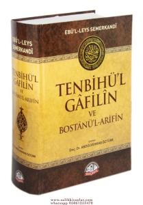 Tenbihü’l Gafilin ve Bostanü’l-Arifin Tenbihü’l Gafilin ve Bostanü’l-Arifin