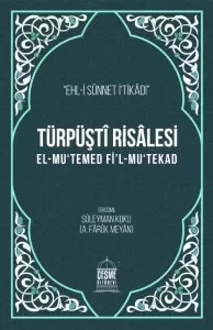 Türpüşti Risalesi - El Mutemed Fil Mutekad Türpüşti Risalesi - El Mutemed Fil Mutekad