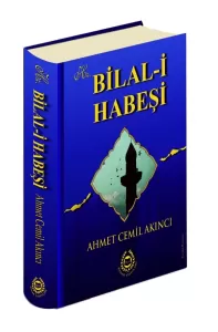 Hz. Bilal-i Habeşi Hz. Bilal-i Habeşi