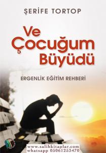 Ve Çocuğum Büyüdü - Şerife Tortop Ve Çocuğum Büyüdü - Şerife Tortop