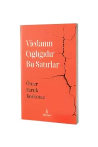 Vicdanın Çığlığıdır Bu Satırlar