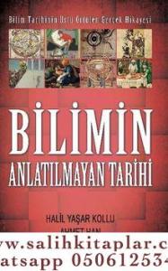 Bilimin Anlatılmayan Tarihi Bilimin Anlatılmayan Tarihi