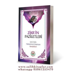 Zikrin Fazîletleri - Fezail-i Zikir Zikrin Fazîletleri - Fezail-i Zikir