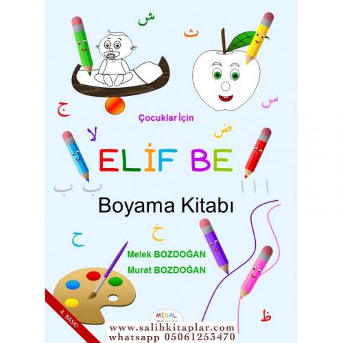 Çocuklar İçin Elif Be - Boyama Kitabı Murat Bozdoğan Melek Bozdoğan