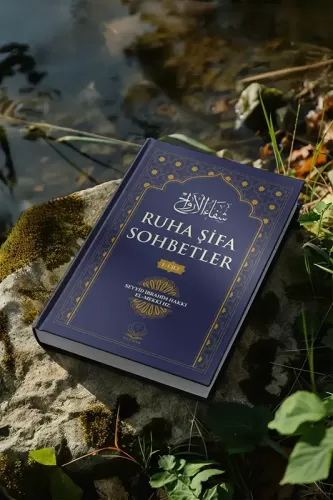 RUHA ŞİFA SOHBETLER Şeyh Seyyid İbrahim Hakkı el Mekki
