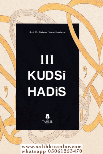 111 Kudsi Hadis Mehmet Yaşar Kandemir