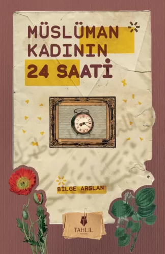 Müslüman Kadının 24 Saati
