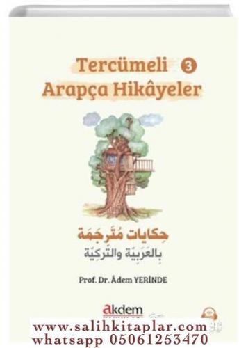 Tercümeli Arapça Hikayeler 3 Prof.Dr. Adem Yerinde