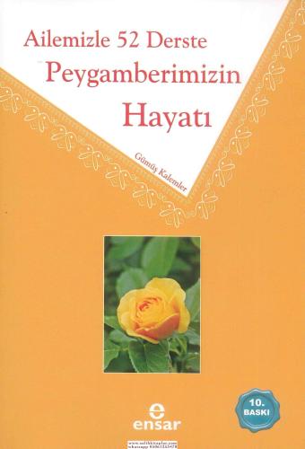 Ailemizle 52 Derste Peygamberimizin Hayatı Gümüş Kalemler