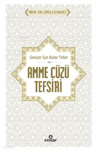 Gençler İçin Kolay Tefsir Amme Cüzü Tefsiri