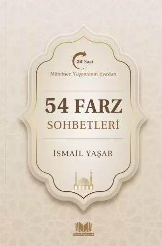 54 Farz Sohbetleri İsmail Yaşar