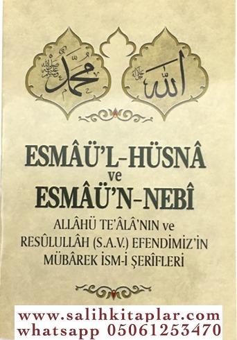 ESMÂÜ’L-HÜSNÂ ve ESMÂÜ’N-NEBÎ(CEP BOY)