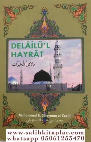 DELÂİLÜ’L HAYRAT (CEP BOY) Muhammed bin Süleyman el Cezüli