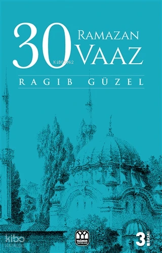 30 Ramazan 30 Vaaz Ragıp Güzel