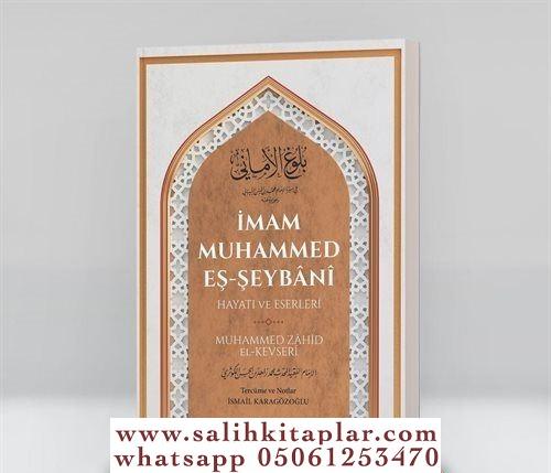 İmam Muhammed Eş-Şeybanî Hayatı Ve Eserleri Muhammed Zahid b. El Hasan