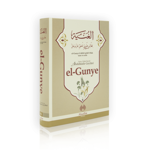 El Gunye  |  Gunyetüt Talibin Hakkı Arayanların Kitabı