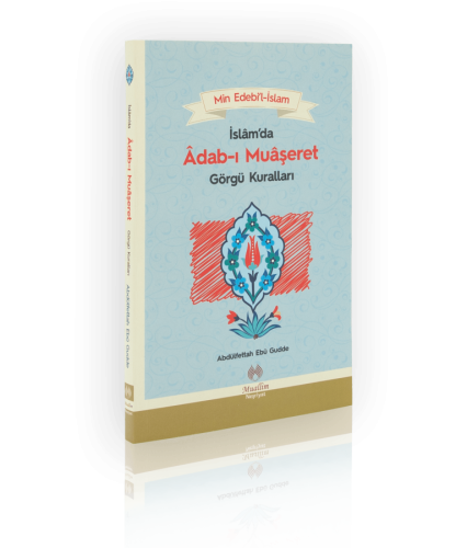 İslamda Adabı Muaşeret Görgü Kuralları Abdul Fettah Ebu Gudde / عبد ال