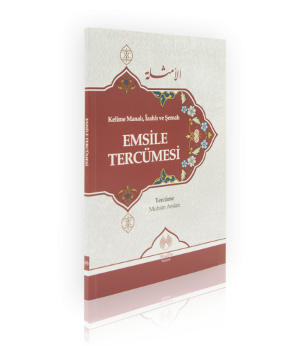 Emsile Tercümesi - Kelime Manalı İzahlı Ve Şemalı