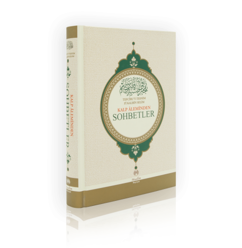 Kalp Aleminden Sohbetler Tefcirut Tesnim Fi Kalbin Selim Mehmed Rahmi 