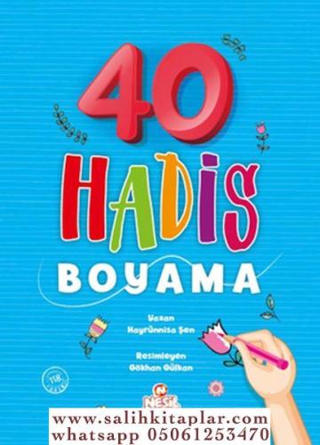40 Hadis Boyama Hayrünnisa Şen