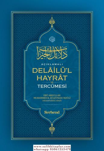 Delailül Hayrat ve Tercümesi - Arapça - Türkçe Muhammed bin Süleyman e