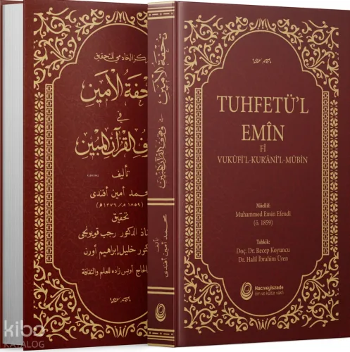 Tuhfetü'l-Emin - Fi Vukufi'l-Kur'ani'l-Mübin