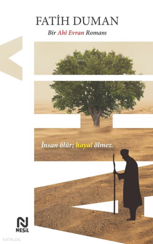 Ahi Bir Ahi Evran Romanı Fatih Duman