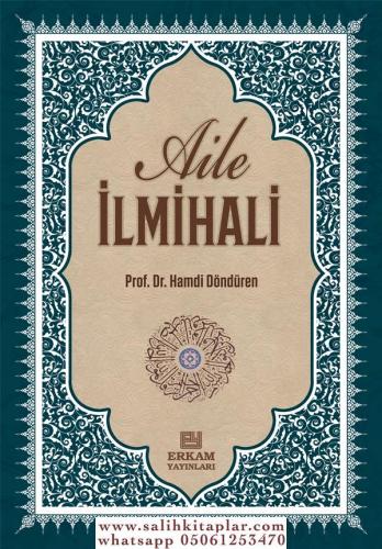 Aile İlmihali - Prof. Dr. Hamdi Döndüren Prof.Dr.Hamdi Döndüren