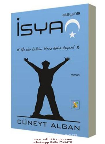 Alayına İsyan Cüneyt Algan