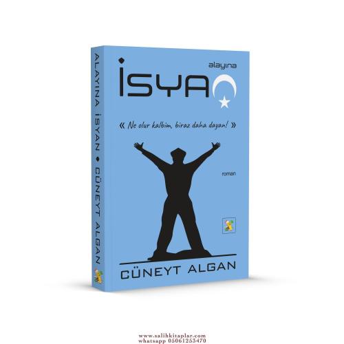 Alayına İsyan - Cüneyt Algan Cüneyt Algan
