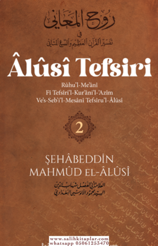 Alusi Tefsiri 2. Cilt Ebüs Sena Şihabüddîn Mahmud el-Hüseyni el-Alûsi 