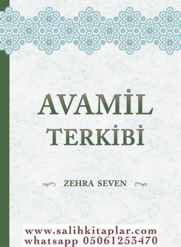 Avamil Terkibi  Zehra Seven