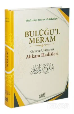 Buluğul Meram Gayeye Ulaştıran Ahkam Hadisleri İbni Haceri el Askalani