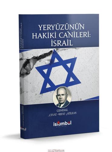 Yeryüzünün Hakiki Canileri İsrail Cevat Rıfat Atilhan