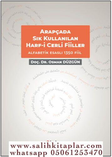 Arapçada Sıkça Kullanılan Harf-i Cerrli Deyimsel Fiiller Osman Düzgün