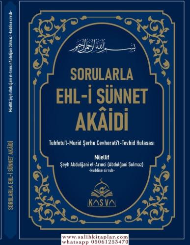 Sorularla Ehli Sünnet Akaidi - Tuhfetul Murid Şerhu Cevheratil Tevhid 